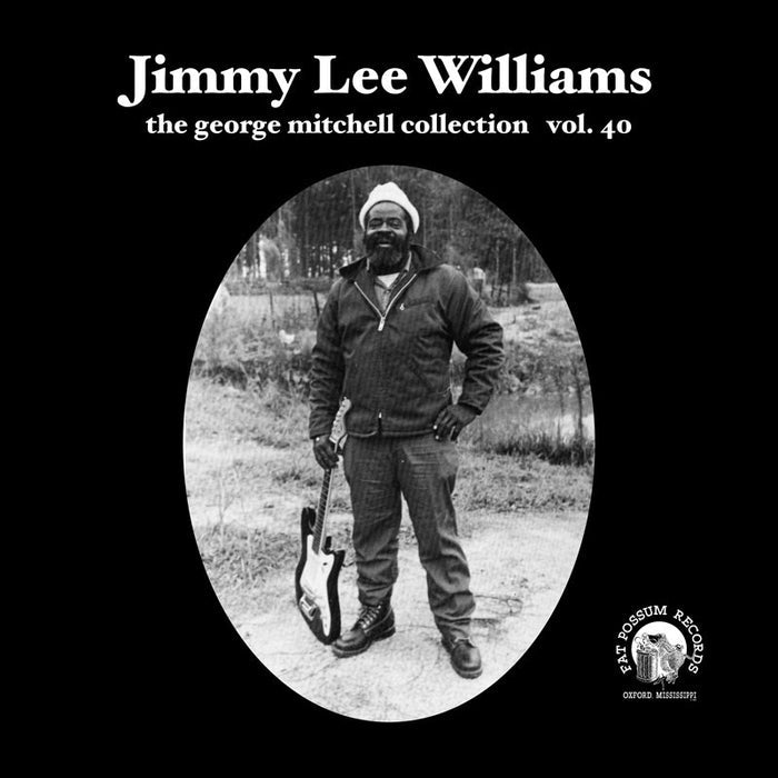 Jimmy Lee Williams - Vol 40 - Jimmy Lee Williams Vinyl & Merch | Fat Possum Records