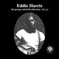 Eddie Harris - Vol 42 - Eddie Harris Vinyl & Merch | Fat Possum Records