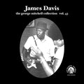 James Davis - Vol 43 - James Davis Vinyl & Merch | Fat Possum Records